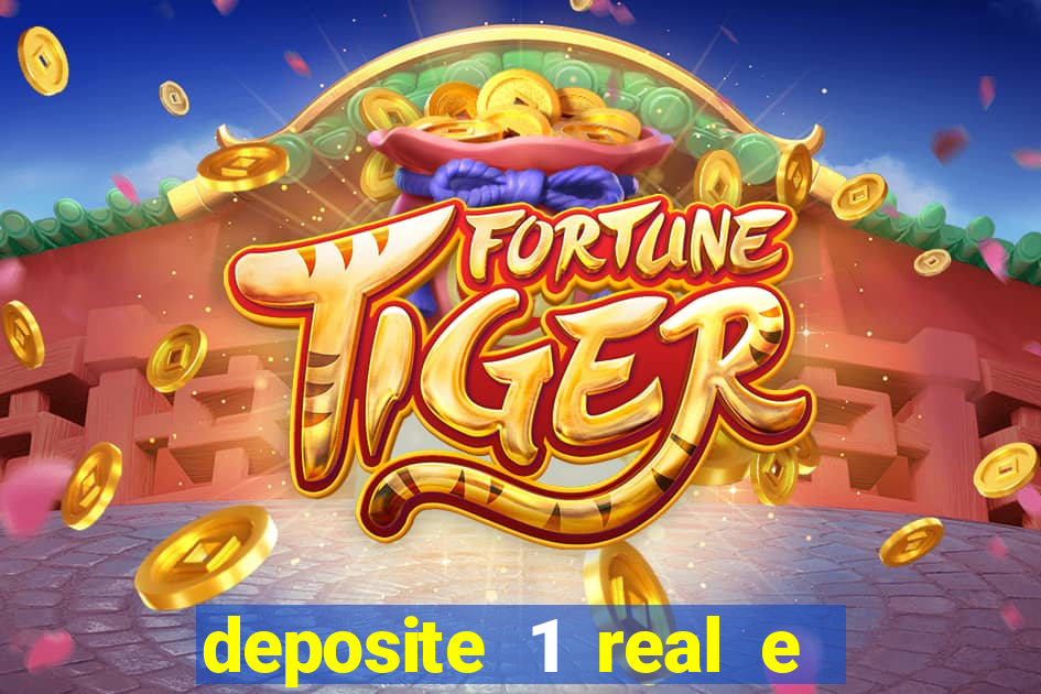 deposite 1 real e ganhe 10